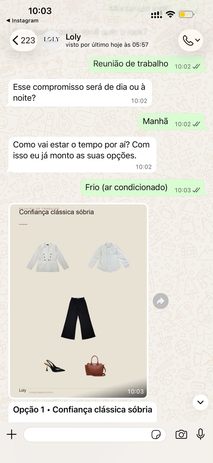 Conversa no WhatsApp: a Loly monta o look “Confiança clássica sóbria” para uma reunião de trabalho.